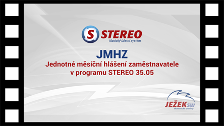 Jednotné měsíční hlášení zaměstnavatele (JMHZ) ve STEREu